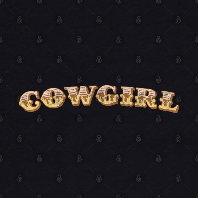 Cowgirl /// Retro Typography Design by DankFutura